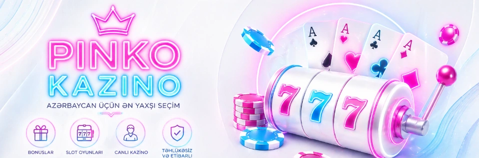 Pinko kazino Azərbaycan neon stil oyunlar